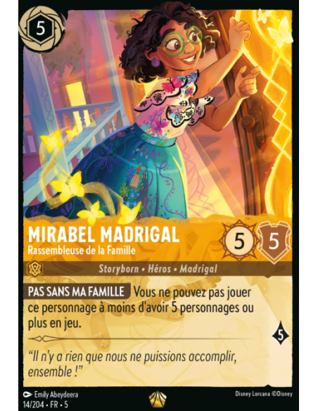 S5 - 014/204 - Mirabelle Madrigal – Rassembleuse de la Famille