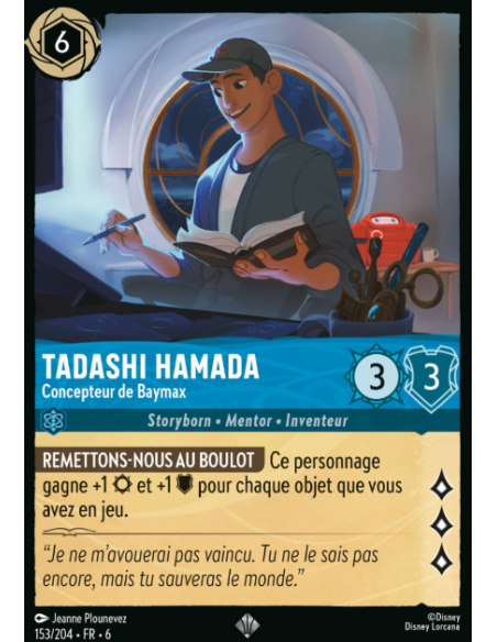 S6 - 153/204 - Tadashi Hamada - Concepteur de Baymax