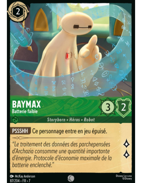 S7 - 087/204 - Baymax - Batterie Faible