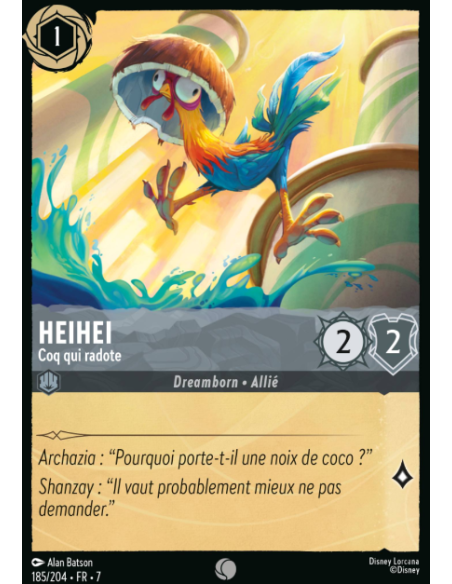 S7 - 185/204 - Heihei - Coq qui Radote