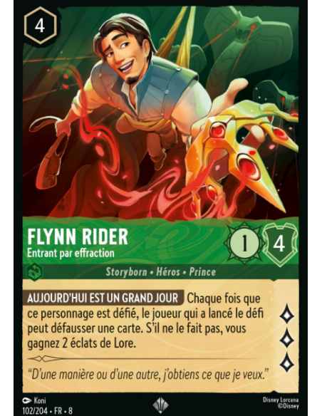 S8 - 102/204 - Flynn Rider - Entrant par effraction