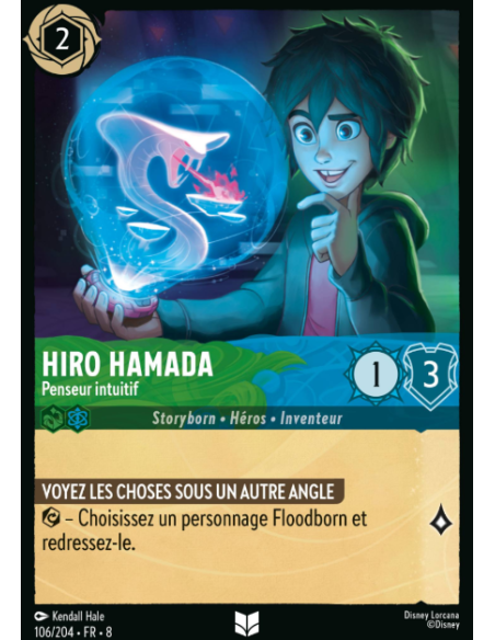 S8 - 106/204 - Hiro Hamada - Penseur intuitif