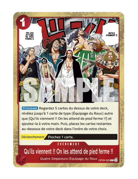 [OP09] - OP09-020 : Qu'ils viennent !! On les attend de pied ferme !!