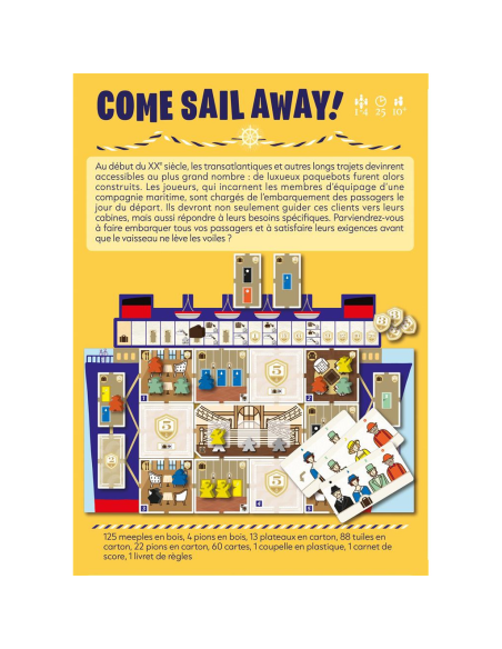 Come Sail Away jeu de société familial d'égrenage visuel de l'arrière de la boite dos Come Sail Away jeu de société familial d'égrenage visuel de l'arrière de la boite dos