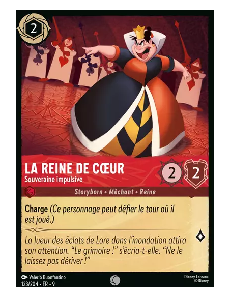 S9 - 123/204 : La Reine de Cœur - Souveraine impulsive | Cartes à l'unité Lorcana