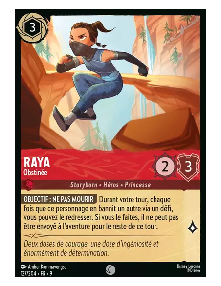 S9 - 127/204 : Raya - Obstinée | Cartes à l'unité Lorcana
