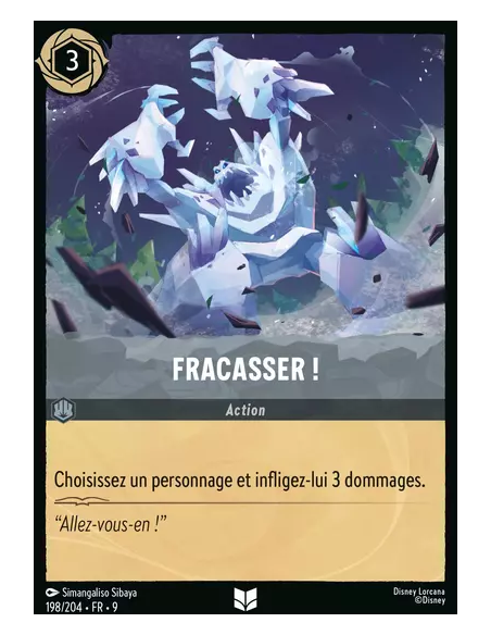 S9 - 198/204 : Fracasser ! | Cartes à l'unité Lorcana