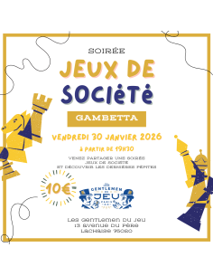 Soirée Jeux de société GAMBETTA - Vendredi 30 Janvier à 19h30