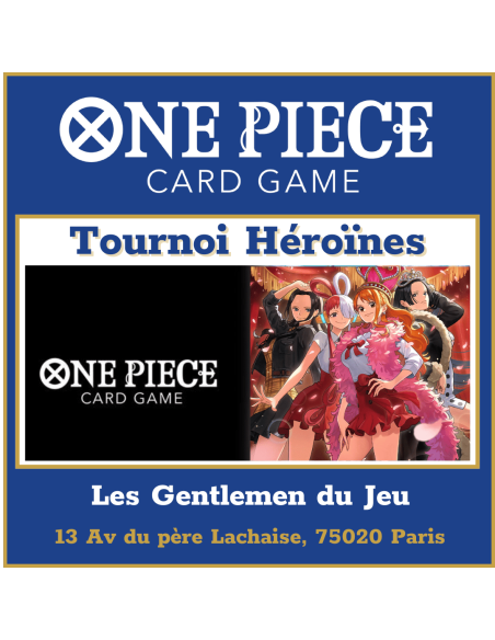 Tournoi Héroïnes - Construit One Piece - Samedi 28 Février à 19h30