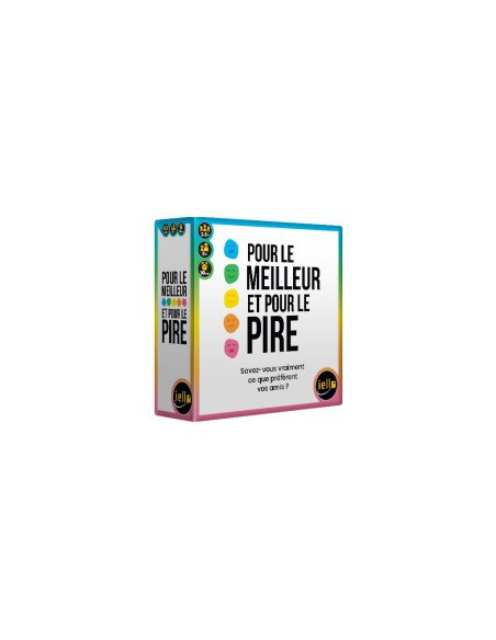 Pour le meilleur et pour le pire - Jeu d'ambiance