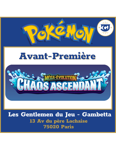 Avant-Première Pokémon ME04 : Chaos Ascendant (17/05 à 19h) - Gambetta