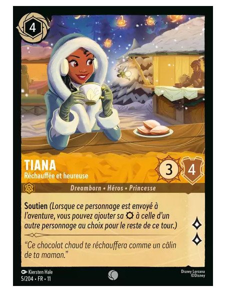 S11 - 005/204 : Tiana - Réchauffée et heureuse | Cartes à l'unité Lorcana