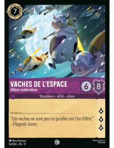 S11 - 054/204 : Vaches de l'espace - Alliées inattendues | Cartes à l'unité Lorcana