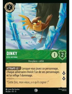 S11 - 078/204 : Dinky - A le cerveau | Cartes à l'unité Lorcana