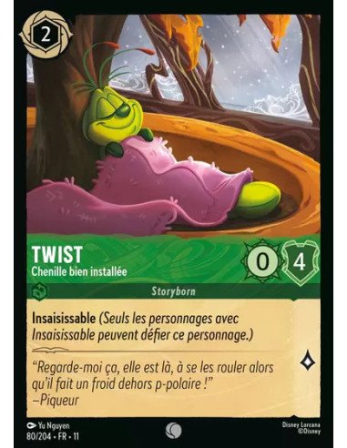 S11 - 080/204 : Twist - Chenille bien installée | Cartes à l'unité Lorcana