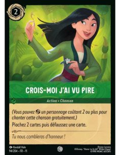 S11 - 094/204 : Crois-moi j'ai vu pire | Cartes à l'unité Lorcana