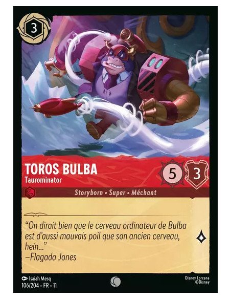 S11 - 106/204 : Toros Bulba - Taurominator | Cartes à l'unité Lorcana