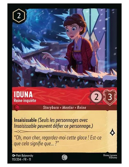 S11 - 113/204 : Iduna - Reine inquiète | Cartes à l'unité Lorcana