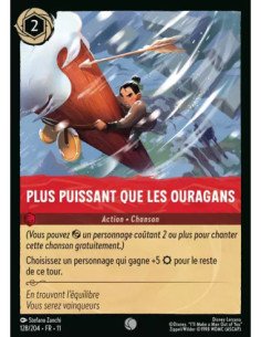 S11 - 128/204 : Plus puissant que les ouragans | Cartes à l'unité Lorcana