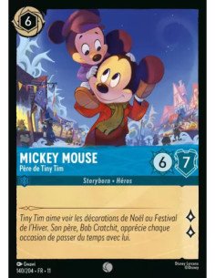 S11 - 140/204 : Mickey Mouse - Père de Tiny Tim | Cartes à l'unité Lorcana
