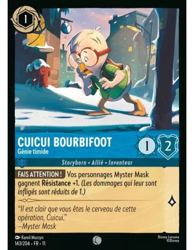 S11 - 143/204 : Cuicui Bourbifoot - Génie timide | Cartes à l'unité Lorcana