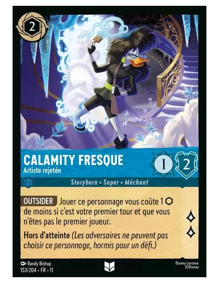 S11 - 153/204 : Calamity Fresque - Artiste rejetée | Cartes à l'unité Lorcana