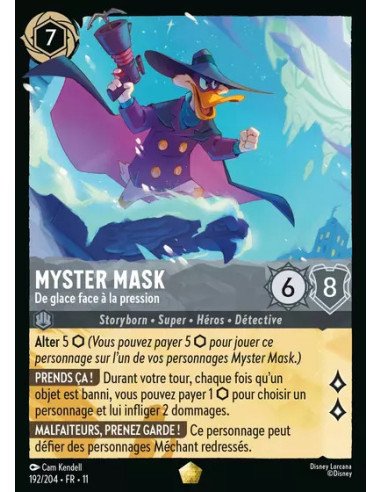 S11 - 192/204 : Myster Mask - De glace face à la pression | Cartes à l'unité Lorcana