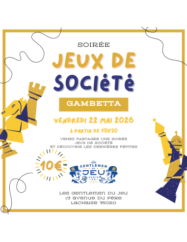 Soirée Jeux de société GAMBETTA - Vendredi  22 mai à 19h30 chez les Gentlemen du Jeu 75020