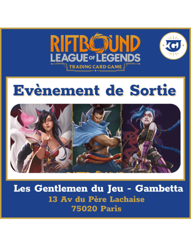 Riftbound : Evènement de Sortie Riftbound FR - Vendredi 29 Mai à 19h30