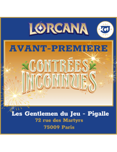LORCANA - Avant-Première Contrées Inconnues - Tournoi Scellé - Dimanche 10 Mai à 14h - Pigalle