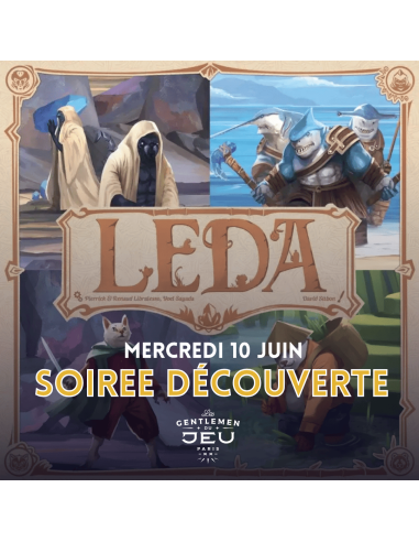 Soirée découverte : LEDA - Mercredi 10 juin à 19h30 aux Gentlemen du Jeu GAMBETTA