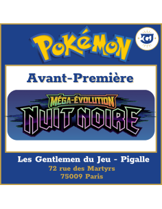 Avant-Première Pokémon ME05 : Nuit Noire (04/07 à 16h) - Pigalle