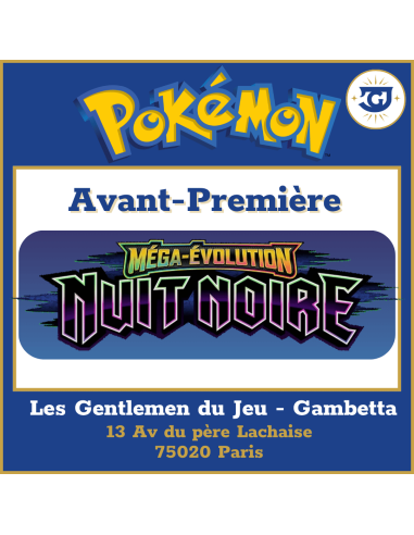 Avant-Première Pokémon ME05 : Nuit Noire (12/07 à 19h) - Gambetta
