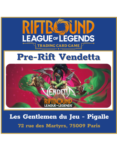 Riftbound - Pre-Rift Vendetta - Pigalle - Samedi 25 Juillet à 14h