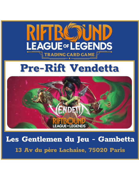 Riftbound - Pre-Rift Vendetta - Gambetta - Dimanche 26 Juillet à 10h