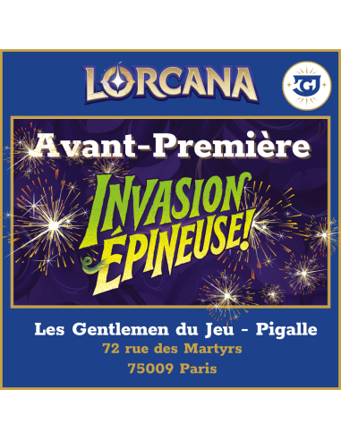 LORCANA - Avant-Première Invasion Epineuse - Tournoi Scellé - Samedi 18 Juillet à 14h - Pigalle