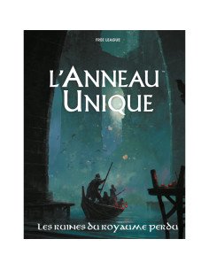 L’Anneau Unique JdR : Les Ruines du Royaume Perdu - Jeu de rôle