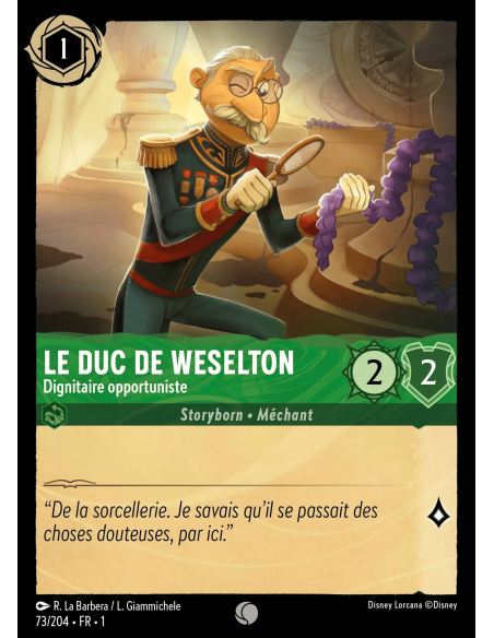 S1 - 073/204 - Le Duc de Weselton : Dignitaire opportuniste - Disney Lorcana - Série 1