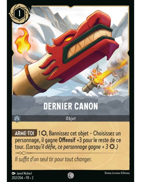 S2 - 202/204 - Dernier canon - Disney Lorcana - Série 2