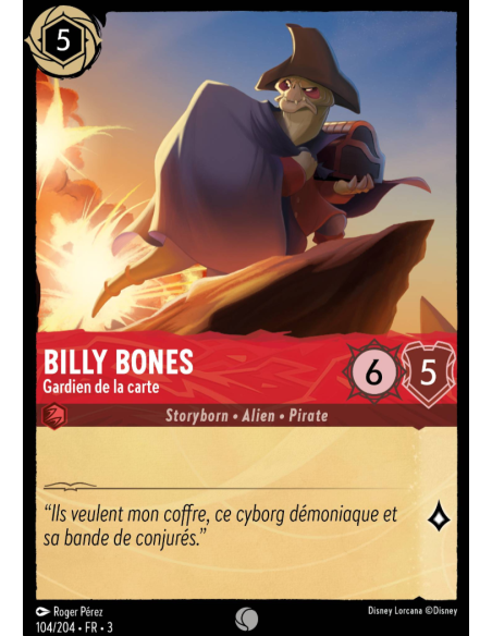 S3 - 104/204 - Billy Bones : Gardien de la carte - Disney Lorcana - Série 3