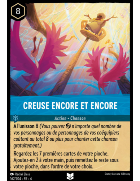 S4 - 162/204 - Creuse encore et encore - Disney Lorcana - Série 4