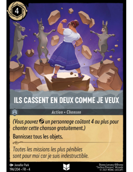 S4 - 196/204 - Ils cassent en deux comme je le veux - Disney Lorcana - Série 4